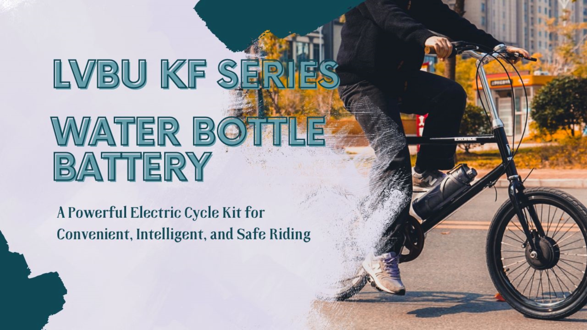 The Lvbu KF Water Bottle Series: A Powerful Electric Cycle Kit for Convenient, Intelligent, and Safe Riding