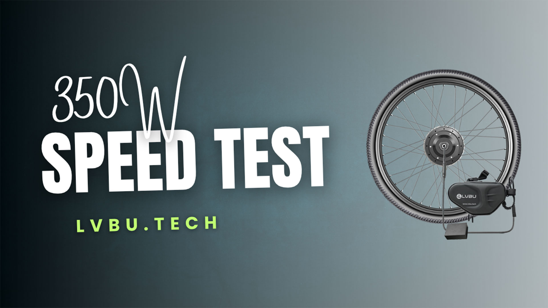 Speed Test：350W Front Hub Motor | LVBU E-Bike Conversion Kit Review