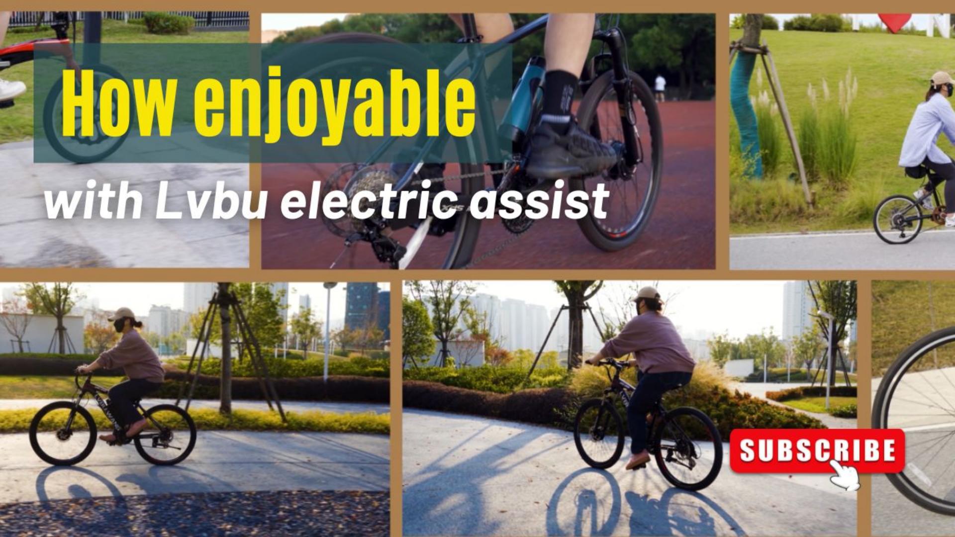 How enjoyable is riding with Lvbu electric assist?