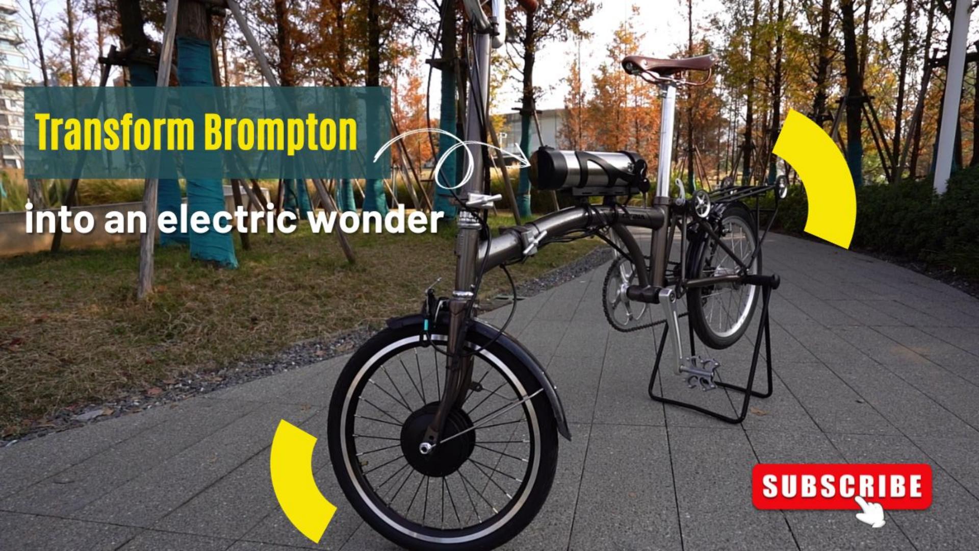Ready to transform your Brompton into an electric wonder?