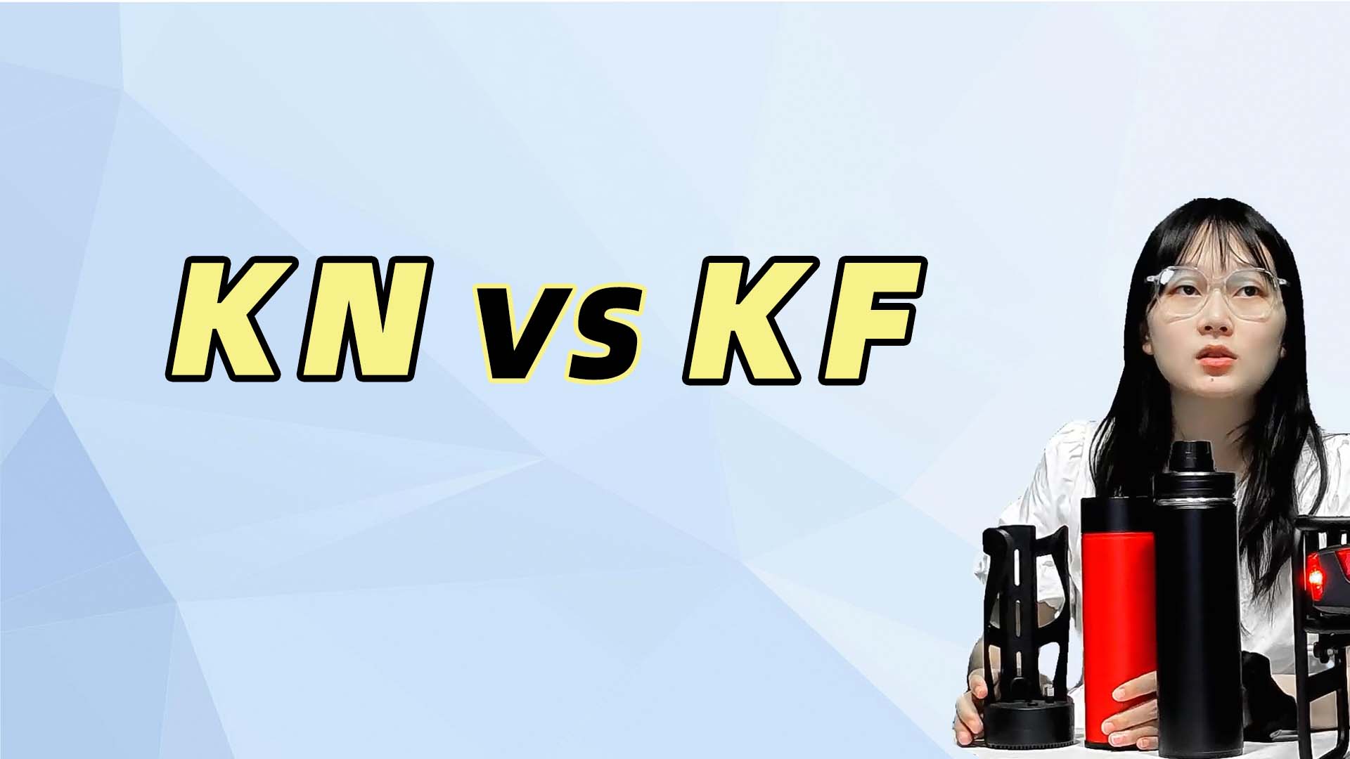 KN vs KF